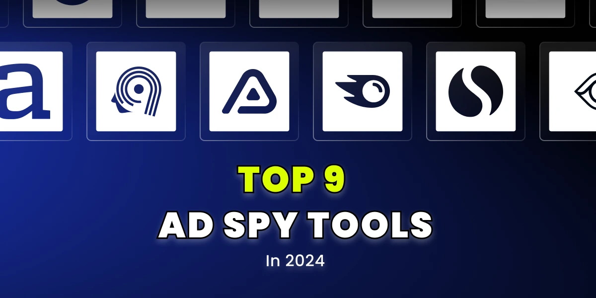 Top 9 Spy Tools in 2024: A Deep Dive into the Leading Tools for Competitive Intelligence