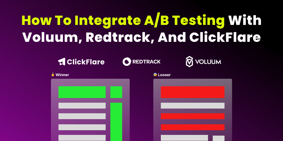 How to Integrate A/B Testing with Voluum, Redtrack, and ClickFlare