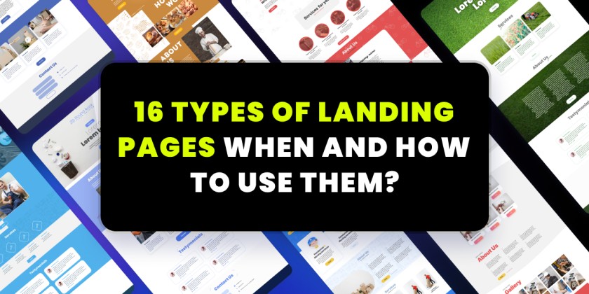 16 Types of Landing Pages: When and How to Use Them?