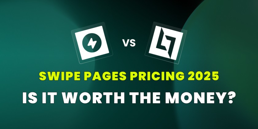 Swipe Pages Pricing 2025: Is It Worth The Money?