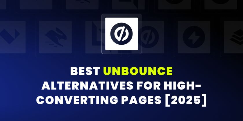 Best Unbounce Alternatives for High-Converting Pages [2025]
