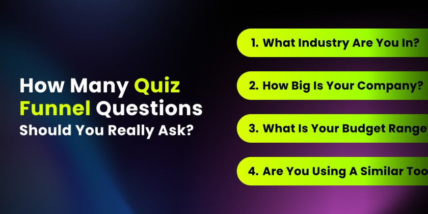 How Many Quiz Funnel Questions Should You Really Ask?