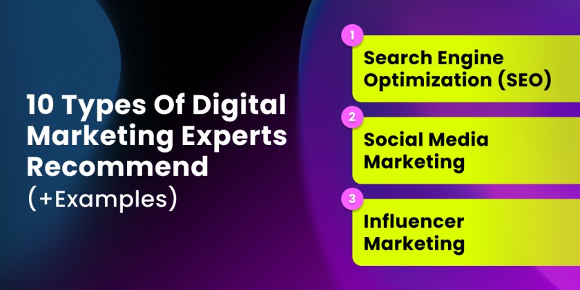 10 Types of Digital Marketing Experts Recommend [+Examples]